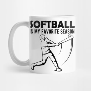 Softball is My Favorite Season Mug